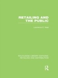Cover: Retailing and the Public (RLE Retailing and Distribution) - Routledge