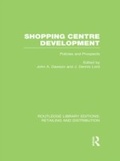 Cover: Shopping Centre Development (RLE Retailing and Distribution) - Routledge