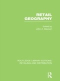 Cover: Retail Geography (RLE Retailing and Distribution) - Routledge