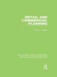 Abbildung von: Retail and Commercial Planning (RLE Retailing and Distribution) - Routledge