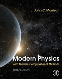 Enlarge image Cover: Modern Physics with Modern Computational Methods - Academic Press