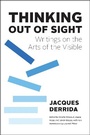 Cover: Thinking Out of Sight - University of Chicago Press
