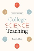 Cover: The Chicago Guide to College Science Teaching - University of Chicago Press