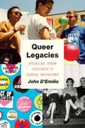 Cover: Queer Legacies - University of Chicago Press