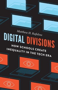 Enlarge image Cover: Digital Divisions - University of Chicago Press