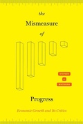 Cover: The Mismeasure of Progress - University of Chicago Press