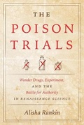 Cover: The Poison Trials - University of Chicago Press