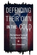 Cover: Defending Their Own in the Cold - University of Illinois Press