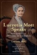 Cover: Lucretia Mott Speaks - University of Illinois Press