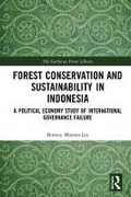 Cover: Forest Conservation and Sustainability in Indonesia - Taylor & Francis