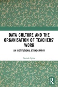 Cover: Data Culture and the Organisation of Teachers' Work - Routledge