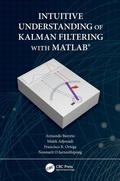 Cover: Intuitive Understanding of Kalman Filtering with MATLAB (R) - CRC Press
