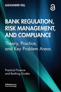 Abbildung von: Bank Regulation, Risk Management, and Compliance - CRC Press