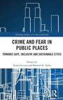 Cover: Crime and Fear in Public Places - Routledge
