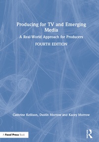 Abbildung von: Producing for TV and Emerging Media - Routledge