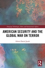 Cover: American Security and the Global War on Terror - Routledge