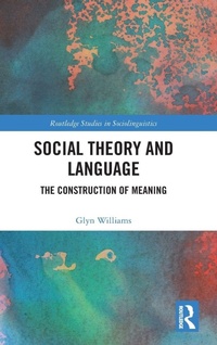 Enlarge image Cover: Social Theory and Language - Routledge