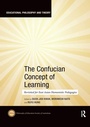 Cover: The Confucian Concept of Learning - Routledge