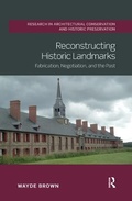 Cover: Reconstructing Historic Landmarks - Routledge