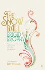 Cover: The Snow Ball - Faber & Faber