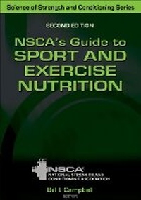 Enlarge image Cover: NSCA's Guide to Sport and Exercise Nutrition - Human Kinetics