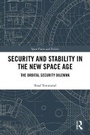 Cover: Security and Stability in the New Space Age - Taylor & Francis