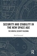 Cover: Security and Stability in the New Space Age - Taylor & Francis