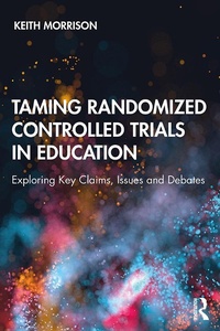 Enlarge image Cover: Taming Randomized Controlled Trials in Education - Routledge