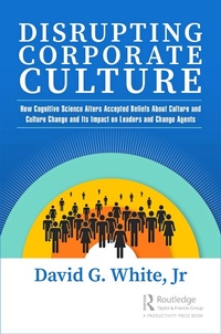 Abbildung von: Disrupting Corporate Culture - Productivity Press