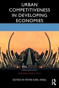 Enlarge image Cover: Urban Competitiveness in Developing Economies - Routledge
