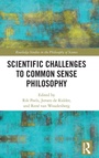 Cover: Scientific Challenges to Common Sense Philosophy - Routledge