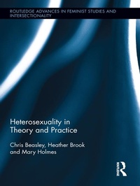 Enlarge image Cover: Heterosexuality in Theory and Practice - Routledge
