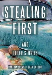 Enlarge image Cover: Stealing First and Other Stories - Archway Publishing