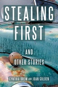 Cover: Stealing First and Other Stories - Archway Publishing