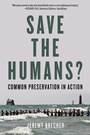 Cover: Save the Humans? - PM Press