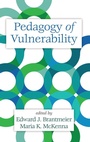 Cover: Pedagogy of Vulnerability - Information Age Publishing