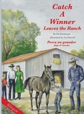 Cover: Catch a Winner Leaves Ranch - Bilingual - Catch-A-Winner Publishing, LLC