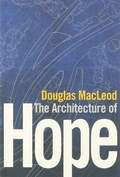 Cover: The Architecture of Hope - Wood Lake Books,Canada