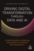 Cover: Driving Digital Transformation through Data and AI - Kogan Page Ltd