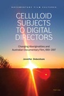 Cover: Celluloid Subjects to Digital Directors - Peter Lang Verlag