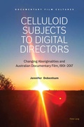 Cover: Celluloid Subjects to Digital Directors - Peter Lang Verlag
