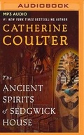 Cover: The Ancient Spirits of Sedgwick House - Brilliance Audio