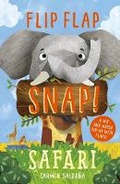 Cover: Flip Flap Snap: Safari - Templar Publishing