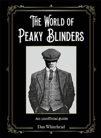 Enlarge image Cover: The World of Peaky Blinders - Studio Press