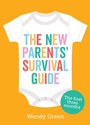 Cover: The New Parents' Survival Guide - Vie