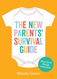 Enlarge image Cover: The New Parents' Survival Guide - Vie