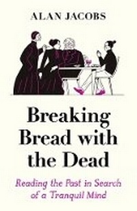 Enlarge image Cover: Breaking Bread with the Dead - Profile Books Ltd