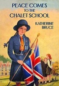 Cover: Peace Comes to the Chalet School - Girls Gone By Publishers