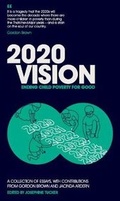 Cover: 2020 Vision - Child Poverty Action Group
