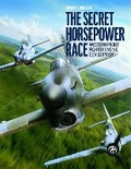 Cover: The Secret Horsepower Race - Mortons Media Group